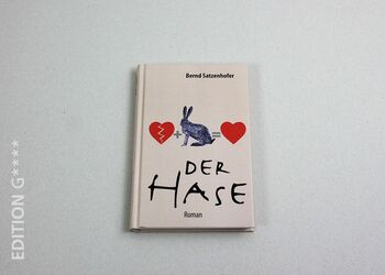 Verlag Edition G - "Der Hase" - Roman von Bernd Satzenhofer
